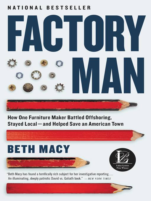 Title details for Factory Man by Beth Macy - Available